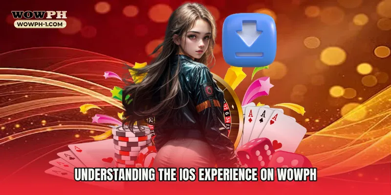 Understanding the iOS Experience on WOWPH
